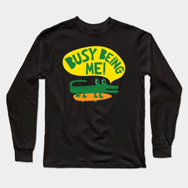 Busy Being Me! Long Sleeve T-Shirt by Loo McNulty Design